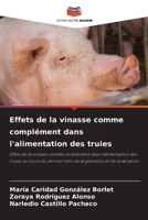 Effets de la vinasse comme complément dans l'alimentation des truies (French Edition) 6209564178 Book Cover