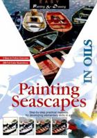 Painting Seascapes in Oils (Easy Painting and Drawing) 0812094018 Book Cover