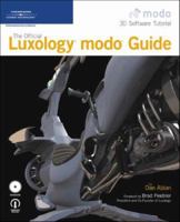 The Official Luxology modo Guide 1598630687 Book Cover