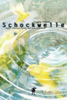 Schockwelle: Zw�lf fantastische Kurzgeschichten 1530429145 Book Cover