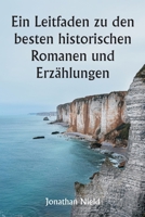 Ein Leitfaden zu den besten historischen Romanen und Erzählungen 9356940177 Book Cover