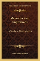 Memories and Impressions: A Study in Atmospheres 0880010878 Book Cover