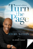 Turn the Page: Unlocking the Story Within You 1649491190 Book Cover