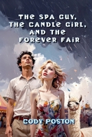 The Spa Guy and Candle Girl (The Forever Fair) B0GPCXS79T Book Cover