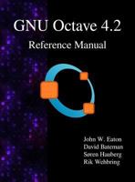 GNU Octave 4.2 Reference Manual 9888407074 Book Cover