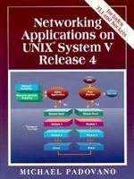 Networking Applications on Unix System V Release 4 0136135552 Book Cover