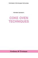 Coke Oven Techniques 0860103668 Book Cover