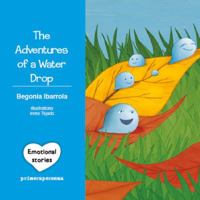 The Adventures of a Water Drop 8495923645 Book Cover