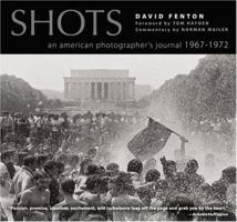 Shots: An American Photographer's Journal, 1967-72 1932771506 Book Cover