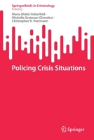 Policing Crisis Situations 3031229088 Book Cover