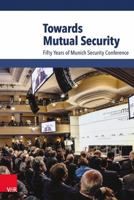 Munich Security Conference: The First Fifty Years 3525300549 Book Cover