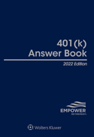 401(k) Answer Book: 2022 Edition 1543851592 Book Cover