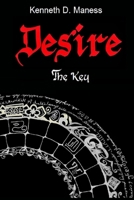 Desire: The Key 1477583319 Book Cover