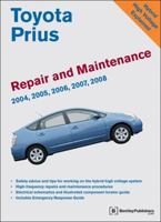 Toyota Prius Repair and Maintenance Manual: 2004-2008 0837617669 Book Cover