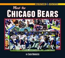 Meet the Chicago Bears 1599537230 Book Cover