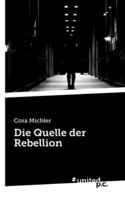 Die Quelle der Rebellion 3710339901 Book Cover