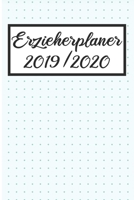 Erzieherplaner 2019 / 2020: Erzieherplaner 2019 2020 | Terminkalender A5, Kindergarten & Kita Planer, Kalender (German Edition) 1089391021 Book Cover