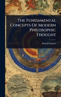 The Fundamental Concepts Of Modern Philosophic Thought 1024488373 Book Cover