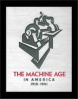 The Machine Age in America: 1918-1941 0810914212 Book Cover