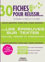 30 Fiches pour réussir: Les épreuves sur texte 2212539487 Book Cover