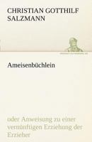 Ameisenbuchlein: Anweisung Zu Einer Vernunftigen Erziehung Der Erzieher 3842493029 Book Cover