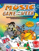 Music Game of the Week: A  year's worth of reproducible activities for the classroom or home (Grades K-6, Reproducible) 0893288594 Book Cover