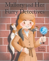Mallory and Her Furry Detectives B0GSSMSM2Y Book Cover
