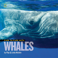 Face to Face With Whales (Face to Face with Animals) 1426302444 Book Cover
