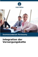 Integration der Versorgungskette (German Edition) 6206930866 Book Cover