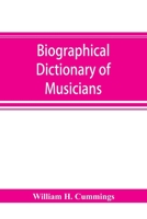 Biographical dictionary of musicians 9353894271 Book Cover