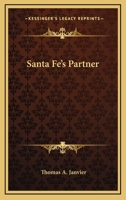 Santa Fe's Partner 1982012218 Book Cover