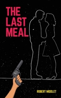 The Last Meal 1930112866 Book Cover