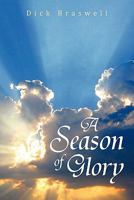A Season of Glory 1453545409 Book Cover