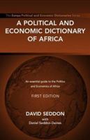 A Political and Economic Dictionary of Africa 1857432134 Book Cover