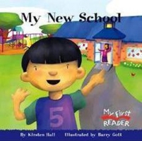 My New School (My First Reader) 0516255053 Book Cover