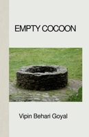 Empty Cocoon B0F259QRD8 Book Cover
