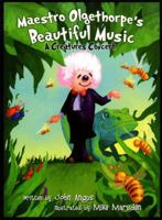 A Creatures Concert: Maestro Oglethorp's Beautiful Music 0971641110 Book Cover