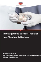 Investigations sur les Troubles des Glandes Salivaires 620947294X Book Cover