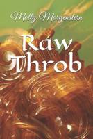 Raw Throb 1072906597 Book Cover