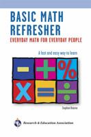 Basic Math Refresher: Everyday Math for Everyday People 0738600520 Book Cover