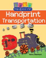 Handprint Transportation 0778731227 Book Cover