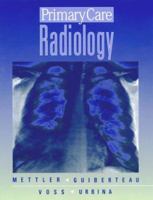 Primary Care Radiology 0721683339 Book Cover