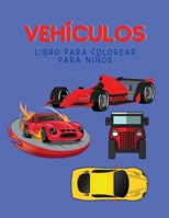 Vehiculos Libro para colorear para ni�os 1008915637 Book Cover
