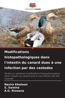 Modifications histopathologiques dans l'intestin du canard dues à une infection par des cestodes (French Edition) 6209450903 Book Cover