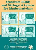 Quantum Fields and Strings: A Course for Mathematicians 0821820133 Book Cover