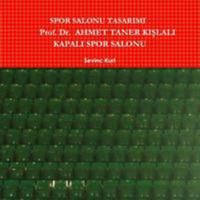 Spor Salonu Tasarimi: Prof. Dr. AHMET TANER KISLALI KAPALI SPOR SALONU 1105678792 Book Cover