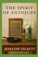 The Spirit Of Antiques B0FRFPZBZV Book Cover