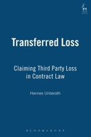 Transferred Loss: Claiming Third Party Loss in Contract Law 1841133701 Book Cover