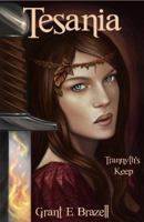 Tesania: Trannyth's Keep: An Epic Fantasy Adventure 0987111507 Book Cover