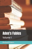 Aden's Fables: Volume 1 B0GM72FMWS Book Cover